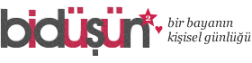 bidüşün – kişisel günlük - Anılarımı, yaşadıklarımı, eleştrilerimi ve beğendiklerimi yazdığım kişisel günlük.. Aycan'ın Kişisel Günlüğü..